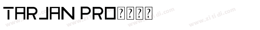 tarjan pro字体转换